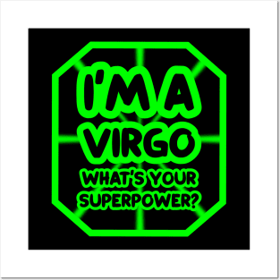 I'm a virgo, what's your superpower? Posters and Art